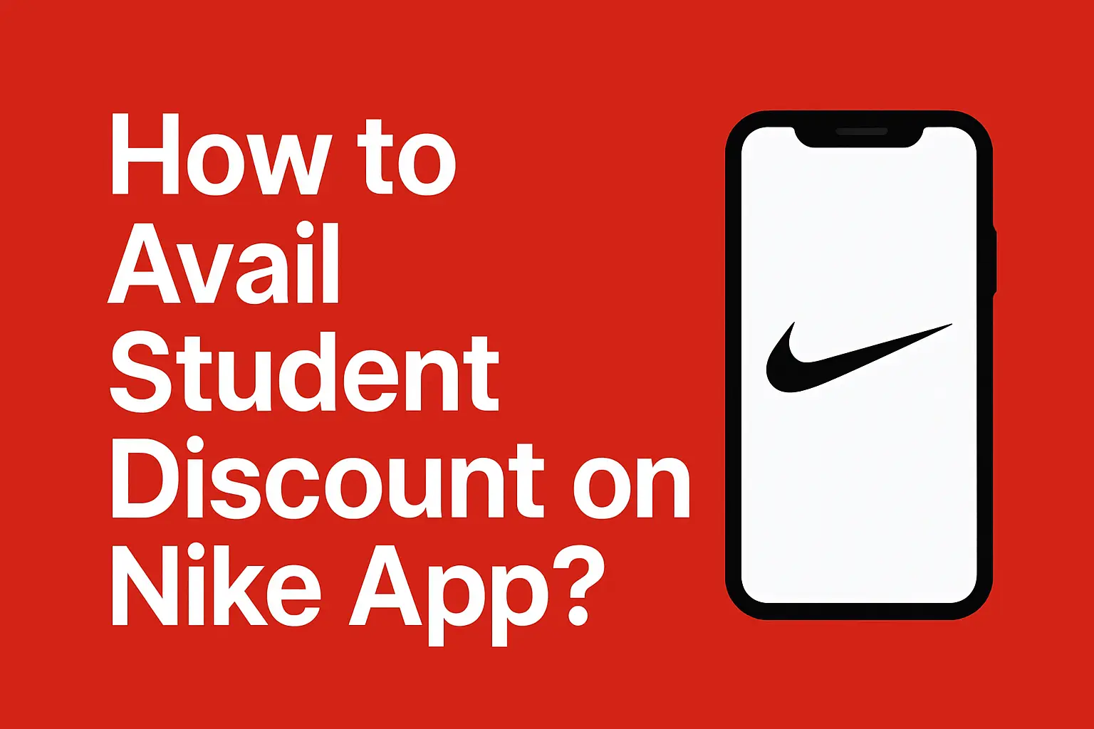 How to Avail Student Discount on Nike App? [2025]